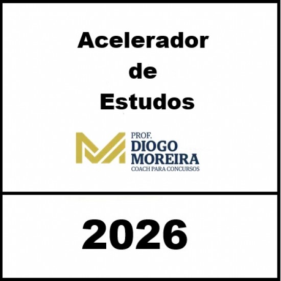 Acelerador de Estudos Diogo Moreira 2026