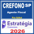 CREFONO-SP 2ª Região (Agente Fiscal) Estratégia - 2026 (Pós-Edital)