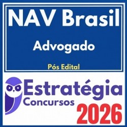 NAV Brasil (Advogado) - 2026 (Pós-Edital) Estratégia
