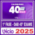 OAB 1ª Fase do 45ª Exame (Método VDE – 40 dias) Vicio