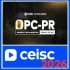 PC-PR - Agente de Polícia Judiciária - Reta Final CEISC Pós Edital 2026