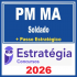 PM-MA (Soldado - Soldado do Quadro de Praças) Estratégia - 2026 Pós-Edital