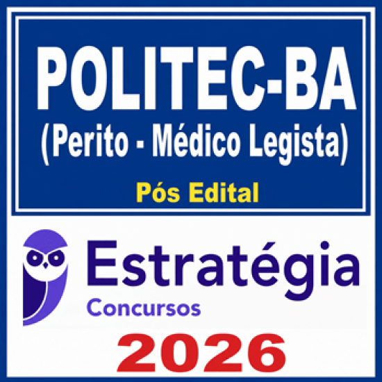 POLITEC-BA (Perito - Médico Legista) Estratégia 2026