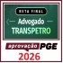 RETA FINAL - ADVOGADO TRANSPETRO Aprovação PGE Pós Edital 2026