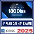 OAB 1ª Fase 45º Exame (Extensivo 180 dias) Ceisc 2025