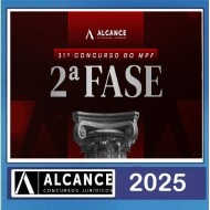 TURMA 2ª FASE MPF - 31º CONCURSO ALCANCE CONCURSOS 2025