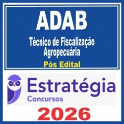 ADAB (Técnico de Fiscalização Agropecuária) Pós Edital – Estratégia 2026