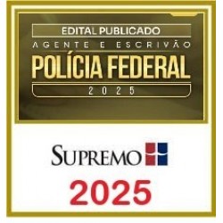 Agente e Escrivão de Polícia Federal 2025 - Edital Publicado SUPREMO TV