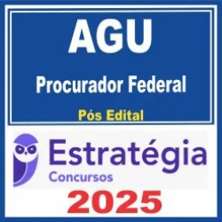 AGU (Procurador Federal) Pós Edital – Estratégia 2025