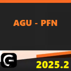 AGU – PFN (ADVOGADO DA UNIÃO E PROCURADOR DA FAZENDA NACIONAL) G7 JURÍDICO 2025.2
