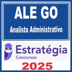 ALE GO (Analista Administrativo) Estratégia 2025