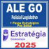 ALE GO (Policial Legislativo + Passo) Pós Edital – Estratégia 2025
