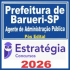 Prefeitura de Barueri SP (Agente de Administração Pública) Pós Edital – Estratégia 2026
