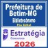 Prefeitura de Betim MG (Bibliotecônomo) Pós Edital – Estratégia 2026