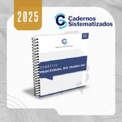 Cadernos Sistematizados – Direito Processual do Trabalho 2025.1