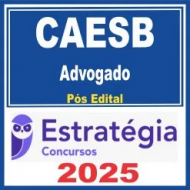 CAESB (Advogado) Pós Edital – Estratégia 2025