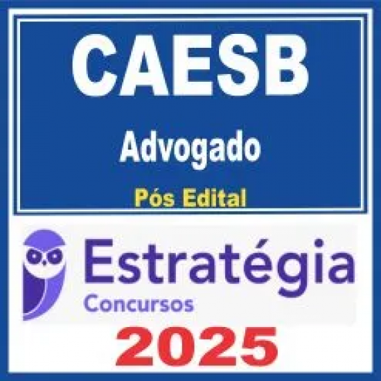 CAESB (Advogado) Pós Edital – Estratégia 2025