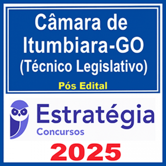 Câmara de Itumbiara-GO (Técnico Legislativo) Pacote - 2025 (Pós-Edital)
