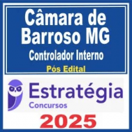 Câmara de Barroso MG (Controlador Interno) Pós Edital – Estratégia 2025