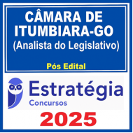 Câmara de Itumbiara-GO (Analista do Legislativo) - 2025 (Pós-Edital) Estratégia
