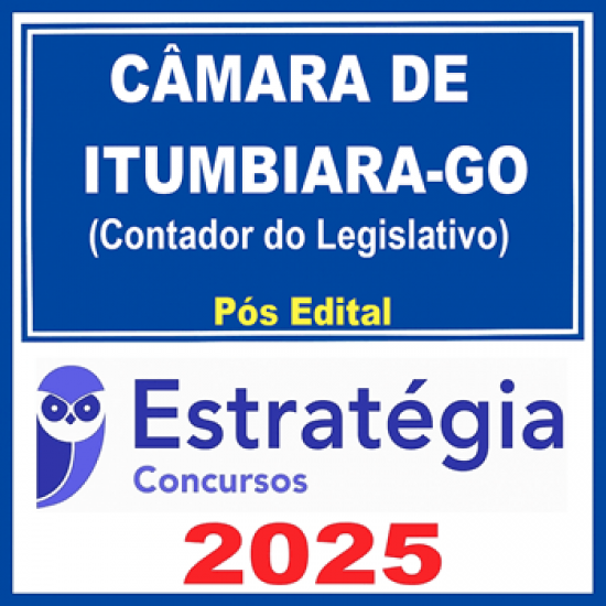 Câmara de Itumbiara-GO (Contador do Legislativo) - 2025 (Pós-Edital) Estratégia