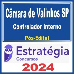Câmara de Valinhos SP (Controlador Interno) Pós Edital – Estratégia 2024