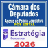  Câmara dos Deputados (Técnico Legislativo - Policial Legislativo Federal)  - 2026 (Pós-Edital) Estratégia