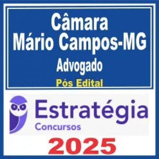 Câmara Mário Campos-MG (Advogado) Pós Edital – Estratégia 2025