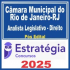Câmara Municipal do Rio de Janeiro RJ (Analista Legislativo – Direito) Pós Edital – Estratégia 2025