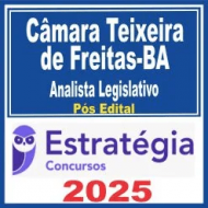 Câmara Teixeira de Freitas BA (Analista Legislativo) Pós Edital – Estratégia 2025