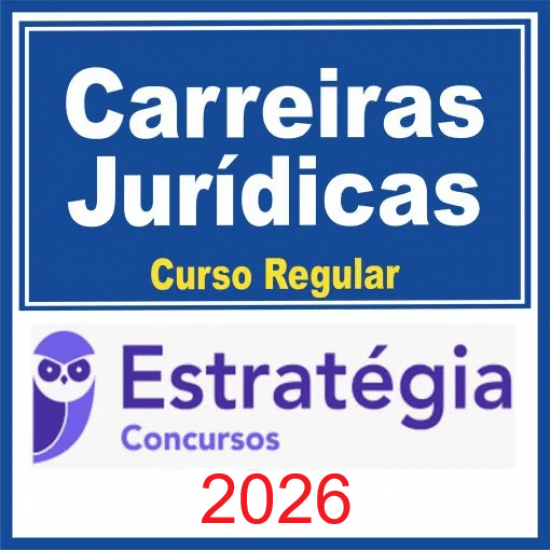 Carreiras Jurídicas (Curso Regular) Estratégia 2026