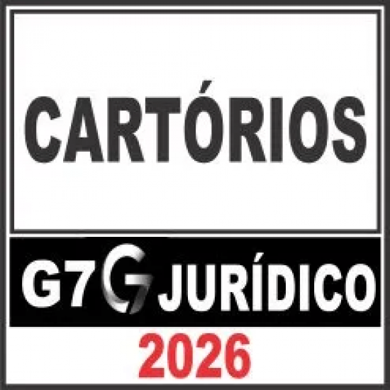 Cartórios – G7 Jurídico 2026