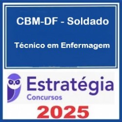 CBM-DF (Soldado - Técnico em Enfermagem) Pacote - 2025 (Pós-Edital) Estratégia
