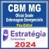 CBM MG (Oficial Saúde – Enfermagem Emergencista) Pós Edital – Estratégia 2024