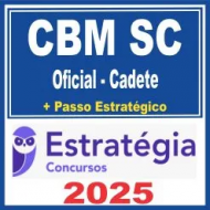 CBM SC (Oficial – Cadete) Estratégia 2025