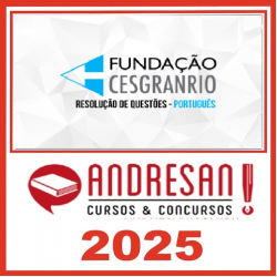 CESGRANRIO - Português - Resolução de Questões Andresan 2025