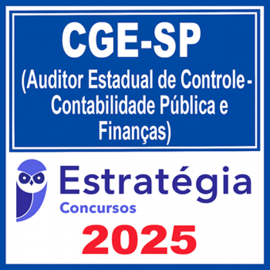 CGE-SP (Auditor Estadual de Controle - Contabilidade Pública e Finanças) - 2025 (Pós-Edital) Estratégia
