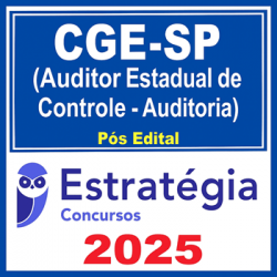 CGE-SP (Auditor Estadual de Controle - Auditoria) - 2025 (Pós-Edital) Estratégia
