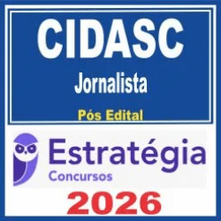 CIDASC (Jornalista) Pós Edital – Estratégia 2026