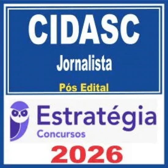 CIDASC (Jornalista) Pós Edital – Estratégia 2026
