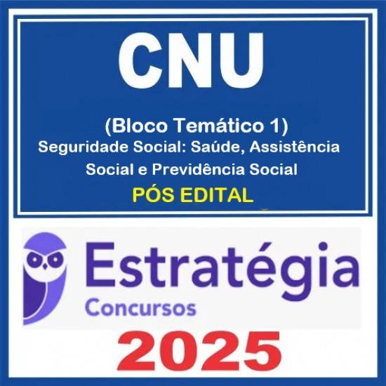 CNU (Bloco Temático 1 – Infraestrutura, Exatas e Engenharia) Pós Edital – Estratégia 2024