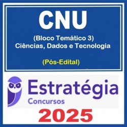 CNU - Concurso Nacional Unificado (Bloco Temático 3 - Ciências, Dados e Tecnologia) Pacotaço - Pacote Teórico + Pacote Passo Estratégico - 2025 (Pós-Edital) Estratégia