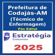 Prefeitura de Codajás-AM (Técnico de Enfermagem) - 2025 (Pós-Edital) Estratégia