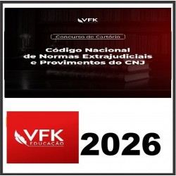 Código Nacional de Normas Extrajudiciais e Provimentos do CNJ VFK 2026