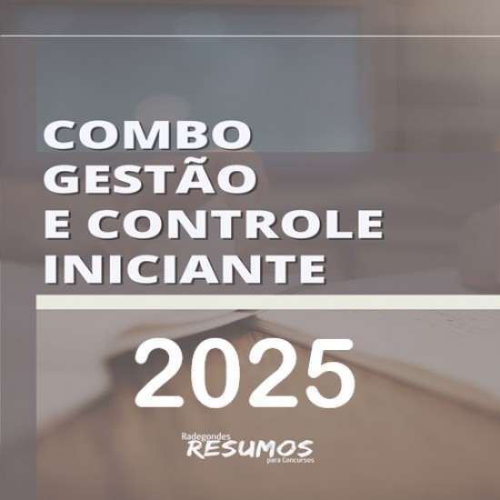 Combo Gestão e Controle Iniciante Radegondes Resumos 2025