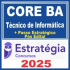 CORE BA (Técnico de Informática + Passo) Pós Edital – Estratégia 2025