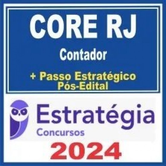 CORE RJ (Contador + Passo) Pós Edital – Estratégia 2024
