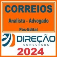 Correios (Analista – Advogado) Pós Edital – Direção 2024