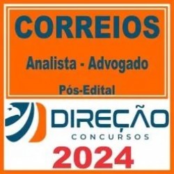 Correios (Analista – Advogado) Pós Edital – Direção 2024