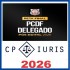 Reta Final – PCDF Delegado – Pós-edital 2026 CP Iuris